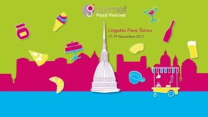 A Torino “Gourmet Food Festival” dal 17 al 19 novembre