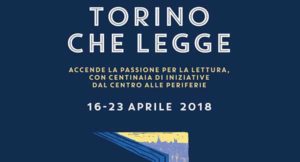 Arriva “Torino Che Legge”, la IV edizione dal 16 al 23 aprile