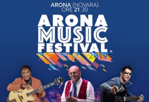 Arona Music Festival 2019: dal 12 al 14 Luglio, dal 22 al 25 e dal 26 al 27