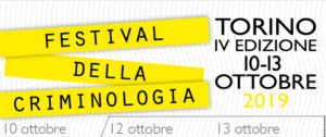 Specchio Oscuro, IV Festival della Criminologia. Torino, 10-13 ottobre