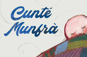 “Cunté Munfrà, dal Monferrato al mondo”, il 27 agosto col Teatro degli Acerbi