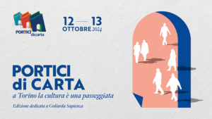 A Torino la cultura è una passeggiata. Torna “Portici di Carta”, il 12 e 13 ottobre